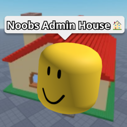 Noobs Admin House 🏠