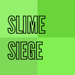 Slime Siege