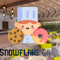 Snowflake Cafe (BIG UPDATE)