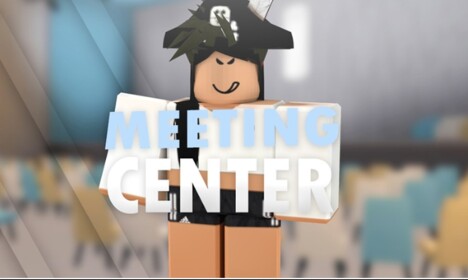Meeting center!