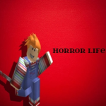 Horror life