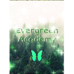 Evergreen Academy <3