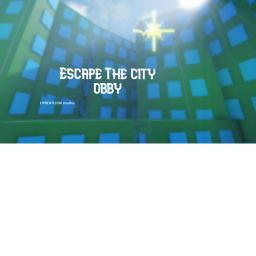 escape the city obby. test