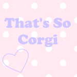That's so corgi!