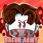 |BA| - Bacon Army