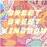 sweet sweet kingdom <3
