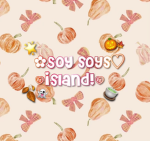 •soy soys island•