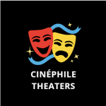 Cinéphile Theaters