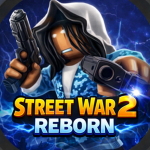 Street War 2 Reborn