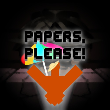 Papers, Please! [MOBILE SUPPORT]