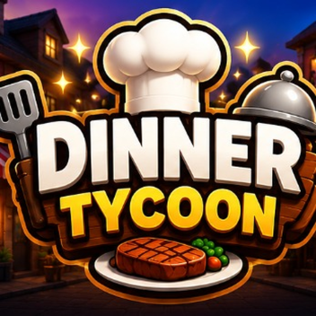Dinner Tycoon