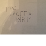The Tactix Party