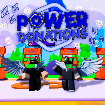 [🎉NEW]💸 POWER DONATIONS 💸