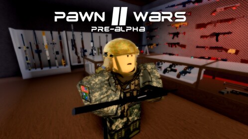 Pawn Wars II Pre-Alpha