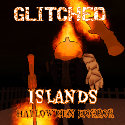 Glitched Islands [Beta] (Halloween Horror)