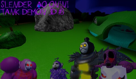 Slender Ao Onini Tank Demon 3D #3 (SAOTD)