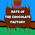 Rats Of The Chocolate Factory