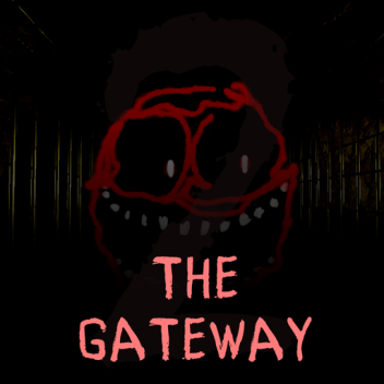 The Gateway II [EARLY TESTING]