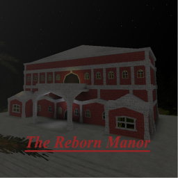 The Reborn Manor
