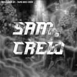 Sams Crew Adventures!