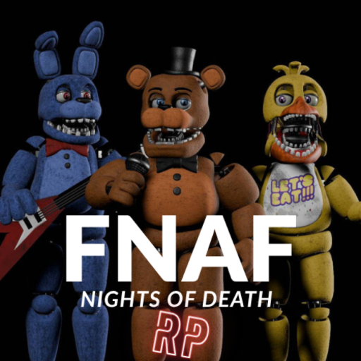 FNAF:Nights of Death RP [BUGS FIXED]