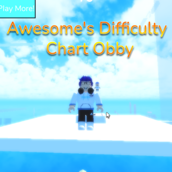 [FINISHED] Awesome's Difficulty Chart Obby