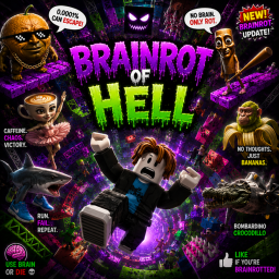[🎉RELEASE!!] Brainrot Of Hell