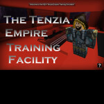 Tenzia Empire's Training Facility