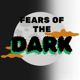 Fears of the Dark