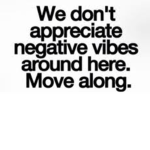 no negative vibes! c: