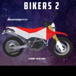Bikers 2 *UPDATES*