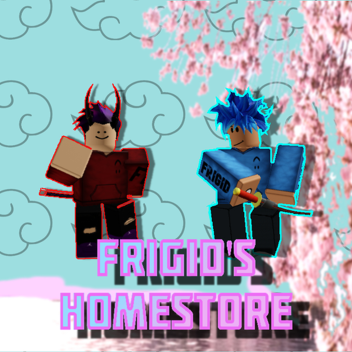 Frigid Home Store - OPENING SOON