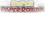 Unofficial Paper Roblox Fan group!
