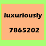 luxuriously