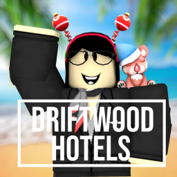 Driftwood Hotels {NOT FINISHED}