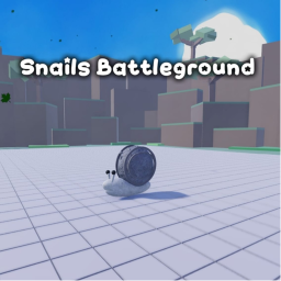 Snails Battleground🐌[BUG FIXED]