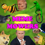 Meme Mowers