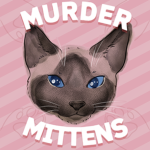 Murder Mittens!