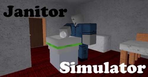 [W.I.P.] Janitor Simulator