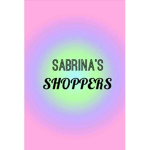 ~Sabrina’s Shoppers~