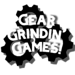 Gear Grindin' Games!