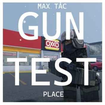 maxtac gun system test place