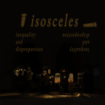 ISOSCELES - "inequality and disproportion"