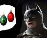 Holy Christmas Balls Batman!