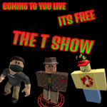 The T Show