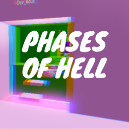 [NEW] Phases Of Hell