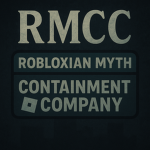 Robloxian Myth Containment Company