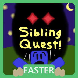 Sibling Quest!