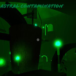 Astral Contamination - Tester Exam Map