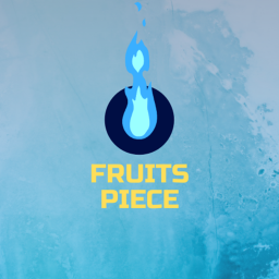 [NEW] Fruits Piece!